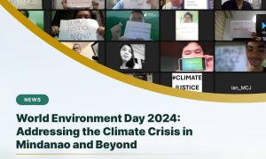 World Environmental Day 2024: Addressing the Climate Crisis in Mindanao and Beyond